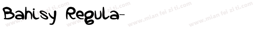 Bahisy Regula字体转换